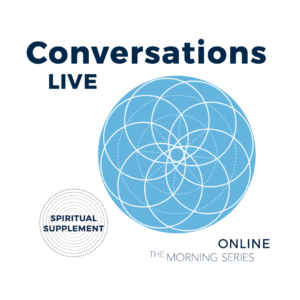 Conversations Live Morning Series