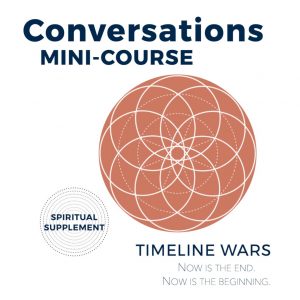 Conversations Mini-Course: Timeline Wars