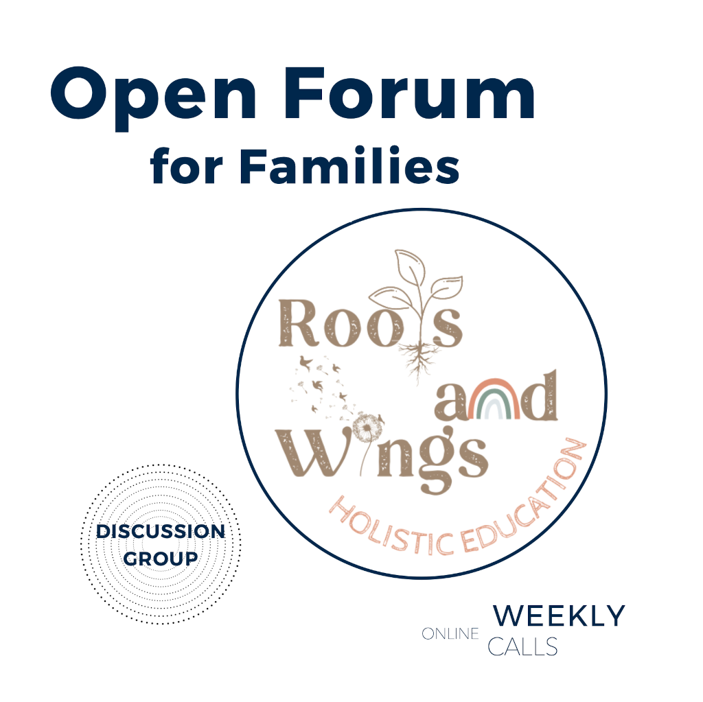 Roots and Wings Open Forum for Families - Online