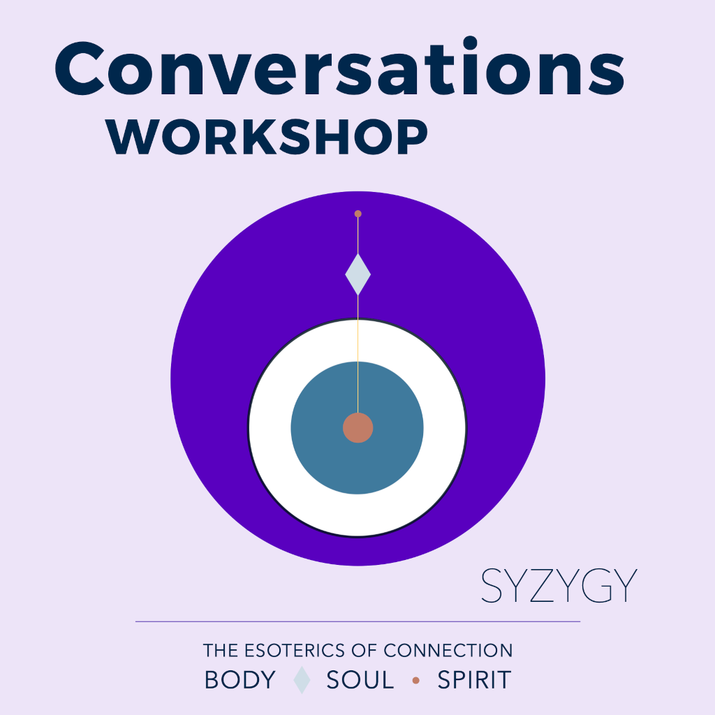 Conversations Workshop - Syzygy